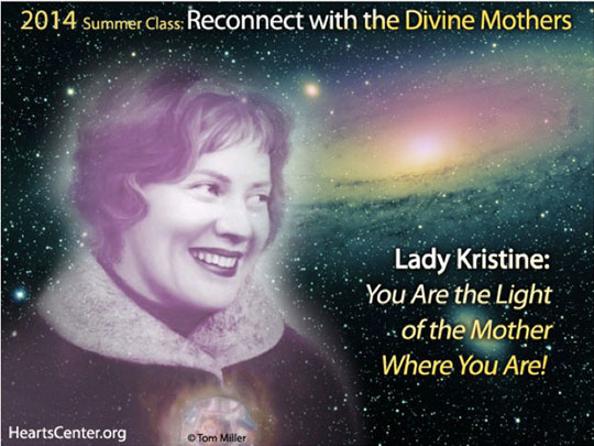 Lady Kristine: You Are the Light of the Mother Where You Are!  