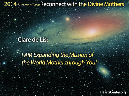 Clare de Lis: I AM Expanding the Mission of the World Mother through You! 