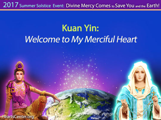 Kuan Yin: Welcome to My Merciful Heart (VIDEO)