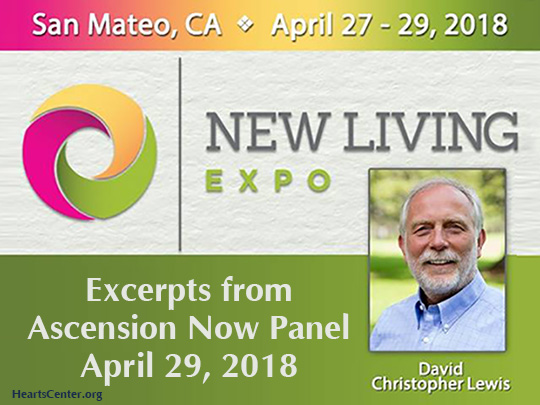 David Christopher Lewis Ascension Now Panel 2018 New Living Expo San Mateo, CA (VIDEO)