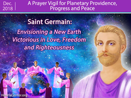 Saint Germain: Envisioning a New Earth Victorious in Love, Freedom and Righteousness (VIDEO