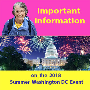 Important Information on the 2018 Summer Washington DC Event (VIDEO)