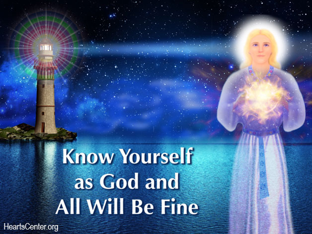 Know Yourself as God and All Will Be Fine (VIDEO)