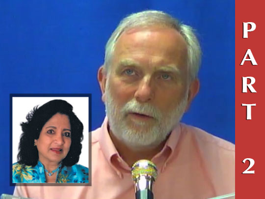 David Interviews Dr. Shakuntala Modi - Part 2 (VIDEO)