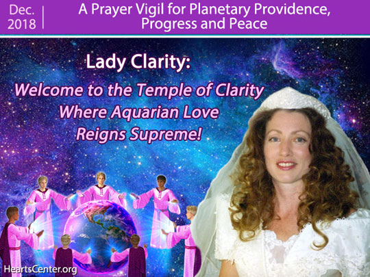 Lady Clarity: Welcome to the Temple of Clarity Where Aquarian Love Reigns Supreme! (VIDEO)