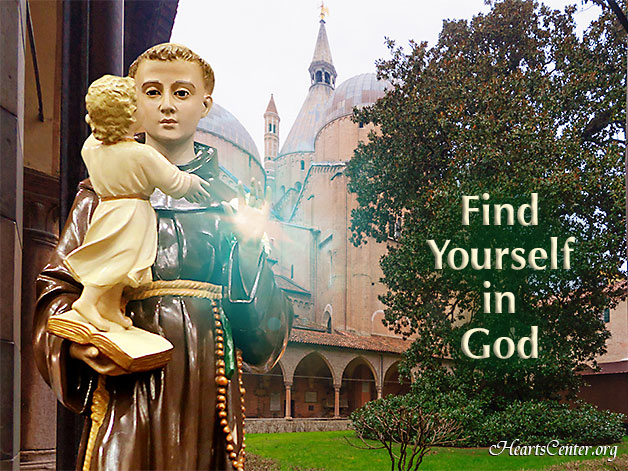 Saint Anthony: Find Yourself in God (VIDEO)