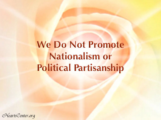 The Hearts Center Does Not Promote Nationalism or Political Partisanship (VIDEO)