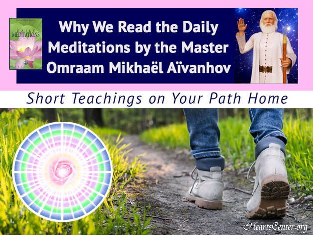 Why We Read the Daily Meditationsby the Master Omraam Mikhaël Aïvanhov (VIDEO)