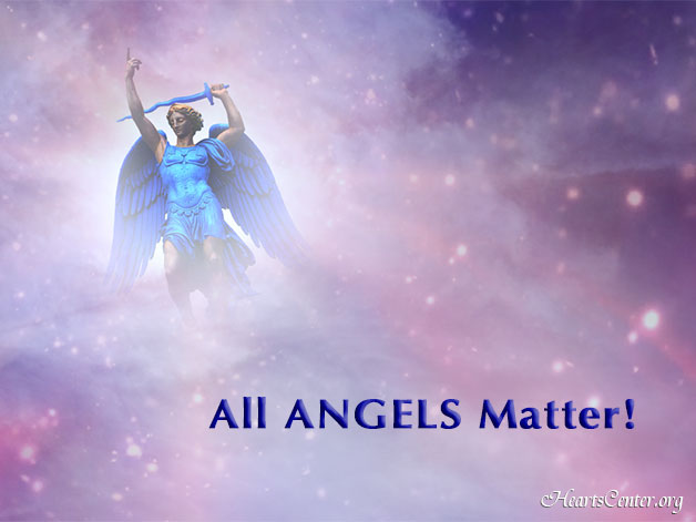 Blue Angels Matter! Violet Angels Matter! All Angels Matter! (VIDEO)