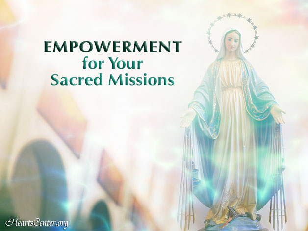 Mother Mary Comes to Empower Us Further in Our Sacred Missions (VIDEO)