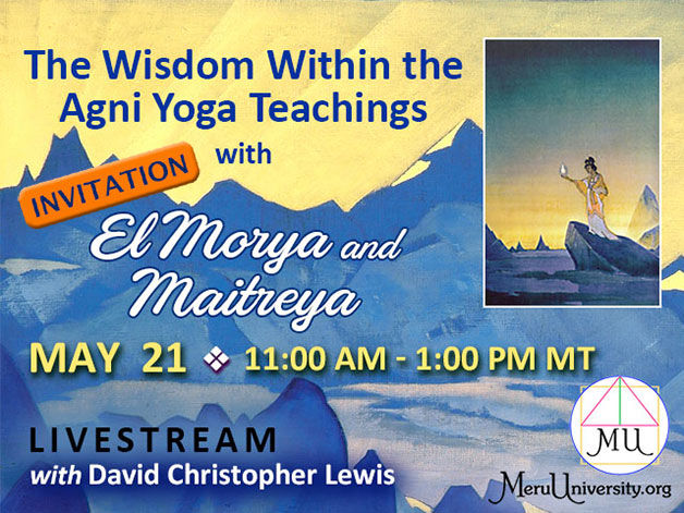 David Announces His Meru Class "The Wisdom Within the Agni Yoga Teachings" (VIDEO)