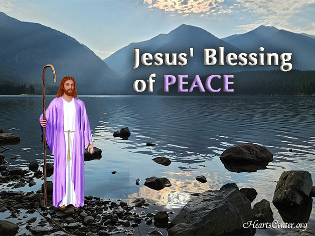 Jesus' Blessing of Peace (VIDEO)
